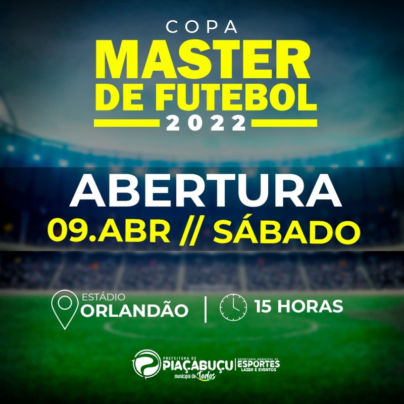 Abertura da Copa Master de Futebol 2022 será neste sábado (09) em Piaçabuçu