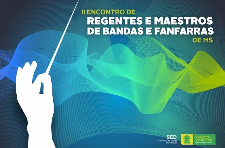 Inscrições para II Encontro Estadual de Regentes e Maestros de Bandas e Fanfarras de MS encerram dia 15 de maio